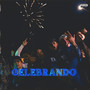 Celebrando (Explicit)