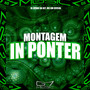 Montagem In Ponter (Explicit)