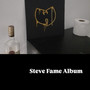 Steve Fame (Explicit)