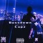 Bussdown Cupz (Slowed) [Explicit]