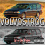 Volvoströg (Explicit)