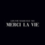 Merci la vie