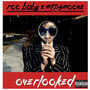 Overlooked (Explicit)