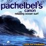 Pachelbel's Canon With Relaxing Ocean Surf