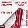 City Look Good (Explicit)