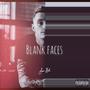 Blank Faces (Explicit)