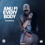 Anu Fi Everybody (Explicit)