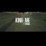 KING ME (Explicit)