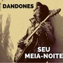 Seu Meia-noite (2024 Remastered Version)