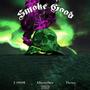 Smoke Good (Explicit)