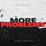 More Problems (feat. LimbøsRevenge) [Explicit]
