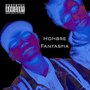 Hombre Fantasma (Explicit)