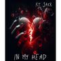 IN MY HEAD (Explicit)