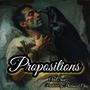 Propositions (feat. Pharmacist Chris)