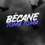 Bécane - Toma Toma (Explicit)