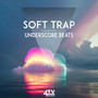 Soft Trap - Underscore Beats