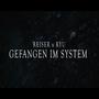 GEFANGEN IM SYSTEM (feat. RYU68) [Explicit]