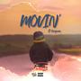 Movin' (feat. Sergnem) [Explicit]