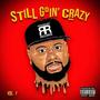 Still Goin' Crazy (Explicit)