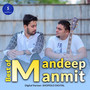 Best of Mandeep-Manmit