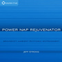 Power Nap Rejuvenator