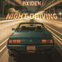 Night Driving (Explicit)