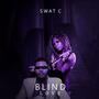 Blind love (Explicit)