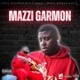 Mazzi Garmon (Explicit)