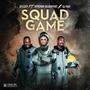 Squad Game (feat. Hypeman Selegament & Dj Phat)