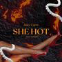 She Hot (Explicit)