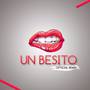 Un Besito (Remix)