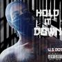 Hold It Down (feat. Kg The Rapper) [Explicit]