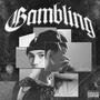 Gambling (feat. RUD) [Explicit]