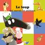 Le Loup qui sauvait les animaux