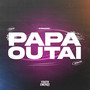 Papaoutai