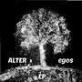 ALTERegos - EP (Explicit)