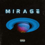 Mirage (Explicit)