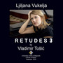 Vladimir Tošić: Retude III