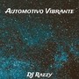 Automotivo Vibrante (Explicit)