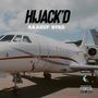 Hi-Jack'd (feat. Cheo Byrd) [Explicit]