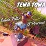 Tewa Towa (feat. G Precious)