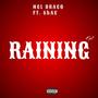 RAINING (feat. $hAE) [Explicit]