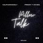 Pillow Talk (feat. Mylah & Freddy T Davis) [Explicit]