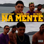 Na Mente (Explicit)