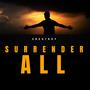 Surrender All