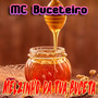 Melzinho da tua buceta (Explicit)