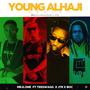 Young Alhaji (feat. Teeswag & BOC Madaki) [Explicit]