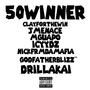 50Winner (feat. JMenace, MGuapo, Icyydz, Nickfrmdamafia, GODFATHERBLIZZ”” & Drillakai) [Explicit]