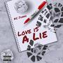 Love is a Lie (Explicit)