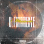 Ultimamente (Explicit)